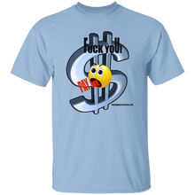 Fuck You Pay Me T-Shirt