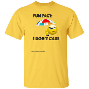 Fun Fact: I Don't Care T-Shirt