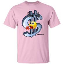 Fuck You Pay Me T-Shirt