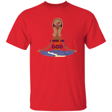 I Work For God T-Shirt
