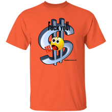 Fuck You Pay Me T-Shirt