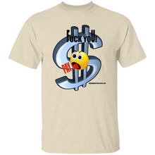 Fuck You Pay Me T-Shirt