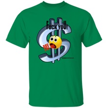 Fuck You Pay Me T-Shirt