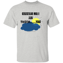I Am Blessed All Day...Night  T-Shirt