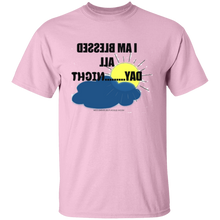 I Am Blessed All Day...Night  T-Shirt