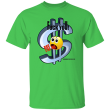 Fuck You Pay Me T-Shirt
