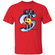 Fuck You Pay Me T-Shirt