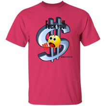 Fuck You Pay Me T-Shirt
