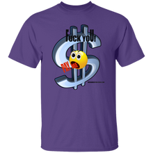 Fuck You Pay Me T-Shirt