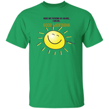 Good Morning T-Shirt