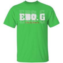 EDO. G (I Got To Have It)  T-Shirt