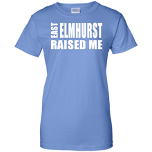 EAST ELMHURST RAISED ME Ladies' 100% Cotton T-Shirt