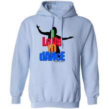 I LOVE TO DANCE Pullover Hoodie