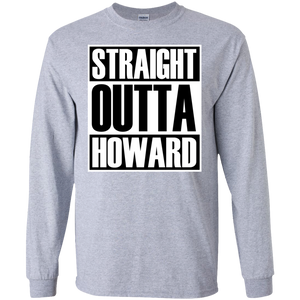 STRAIGHT OUTTA HOWARD Long sleeve T-Shirt