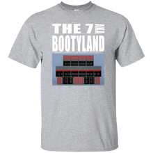 THE 7 AKA BOOTYLAND T-Shirt