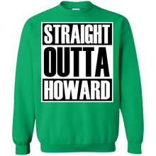 STRAIGHT OUTTA HOWARD Sweatshirt  8 oz.