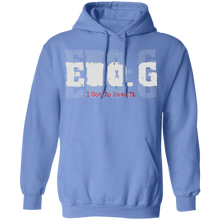 EDO. G (I GOT TO HAVE IT) Pullover Hoodie 8 oz.