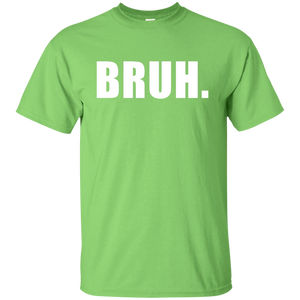 BRUH T-Shirt