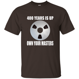 OWN YOUR MASTERS T-Shirt