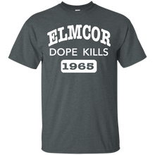 Elmcor Dope Kills T-Shirt