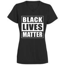 BLACK LIVES MATTER Ladies' Wicking T-Shirt