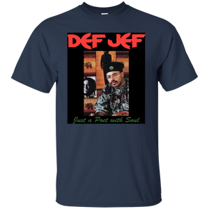 DEF JEF JUST A POET WITH A SOUL T-Shirt