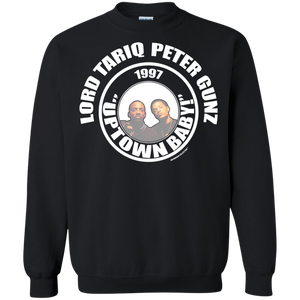 LORD TARIQ PETER GUNZ UPTOWN BABY (Rapamania Collection) Sweatshirt  8 oz.