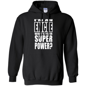 I'M AN EMCEE WHAT'S YOUR SUPER POWER Pullover Hoodie 8 oz.