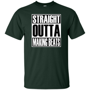 STRAIGHT OUTTA MAKING BEATS T-Shirt
