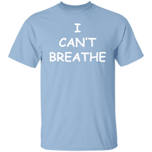I Can't Breathe T-Shirt