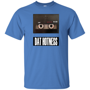DAT HOTNESS T-Shirt