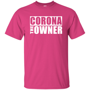 CORONA THE OWNER T-Shirt