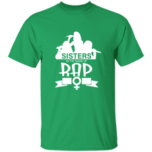 Sisters in the  name of RAP T-Shirt