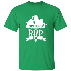 Sisters in the  name of RAP T-Shirt