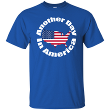 ANOTHER DAY IN AMERICA T-Shirt