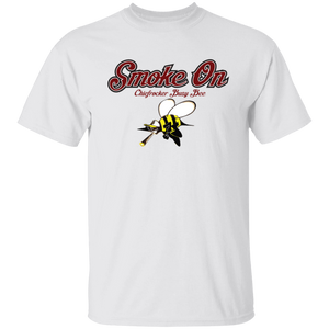 SMOKE ON (Busy Bee Collection) oz. T-Shirt