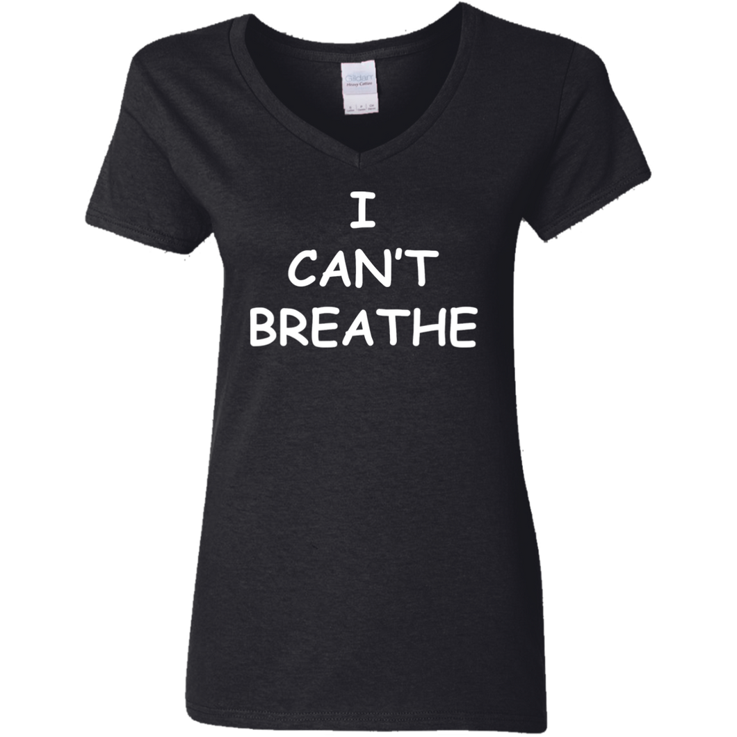 I Can't Breathe Ladies' 5.3 oz. V-Neck T-Shirt