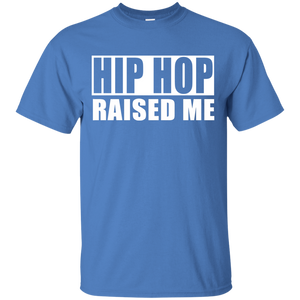HIP HOP RAISED ME T-Shirt