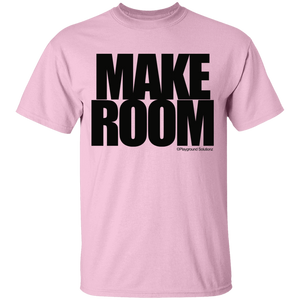 MAKE ROOM-Shirt