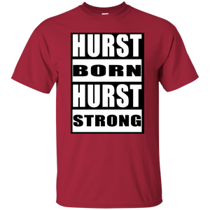 HURST BORN HURST STRONG T-Shirt