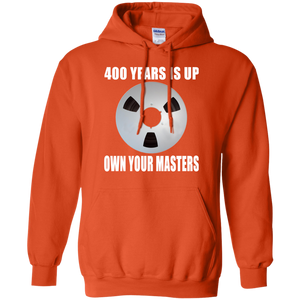 OWN YOUR MASTERS  Pullover Hoodie 8 oz.