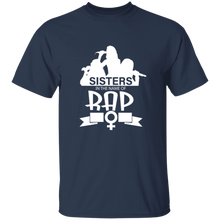 Sisters in the  name of RAP T-Shirt