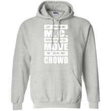 2 ME M.C. MEANS MOVE THE CROWD Pullover Hoodie 8 oz.