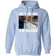 48 TRACKS TO SLIDE Pullover Hoodie 8 oz.