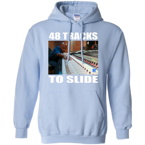 48 TRACKS TO SLIDE Pullover Hoodie 8 oz.