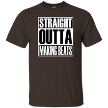 STRAIGHT OUTTA MAKING BEATS T-Shirt
