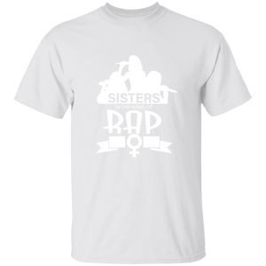 Sisters in the  name of RAP T-Shirt