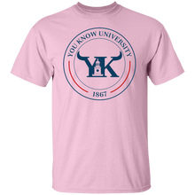 You Know University 1 T-Shirt