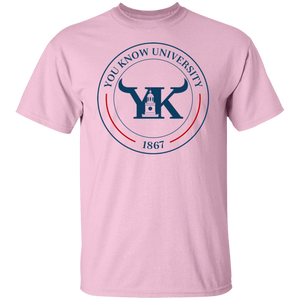 You Know University 1 T-Shirt