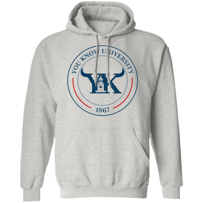 You Know University 1 Pullover Hoodie